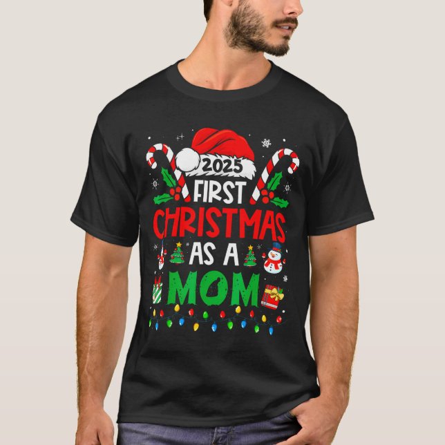 First Christmas As A Mom Family Matching New Mommy T-Shirt (Front)