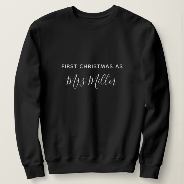 First Christmas as a Mrs Personalised Surname Sweatshirt (Design Front)