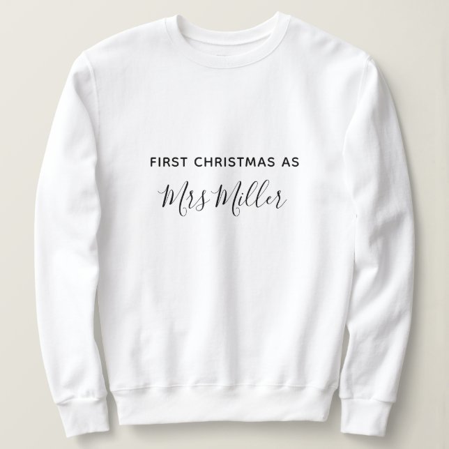 First Christmas as a Mrs Personalised Surname Sweatshirt (Design Front)