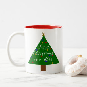 First Christmas as a Mrs. Two-Tone Coffee Mug