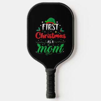 First Christmas as a Mum Christmas Pickleball Paddle