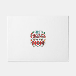 First Christmas As A Mum Holiday Design Doormat