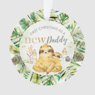 First Christmas As A New Daddy Sloth Ornament