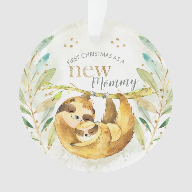 First Christmas As A New Mommy Or Daddy Sloth Ornament (Front)