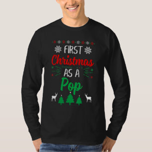 First Christmas As A Pop   Xmas First Time Dad T-Shirt