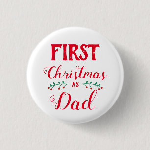First Christmas as Dad family matching white 3 Cm Round Badge