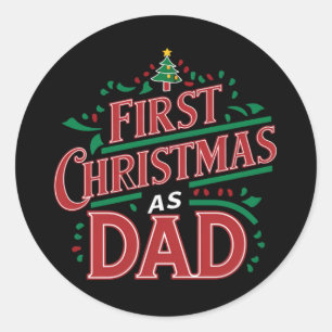 First Christmas As Dad Matching Christmas Classic Round Sticker