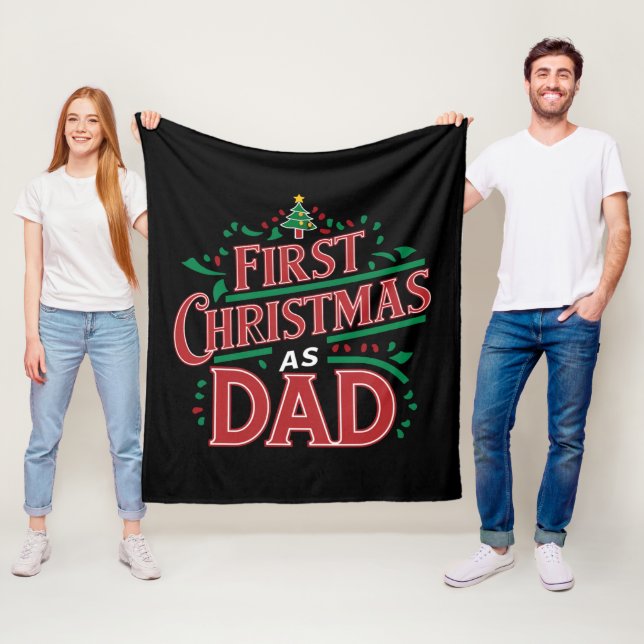 First Christmas As Dad Matching Christmas  Fleece Blanket (In Situ)