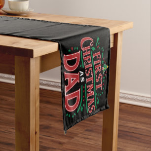 First Christmas As Dad Matching Christmas Short Table Runner