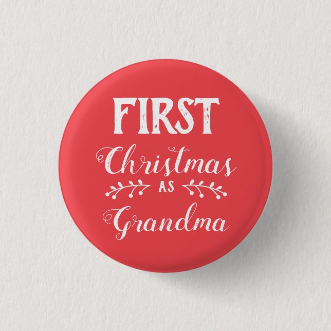First Christmas as grandma family matching 3 Cm Round Badge (Front)