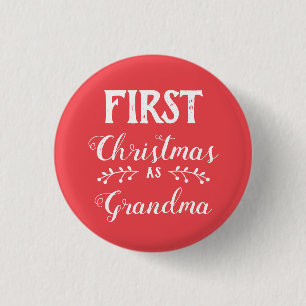 First Christmas as grandma family matching 3 Cm Round Badge