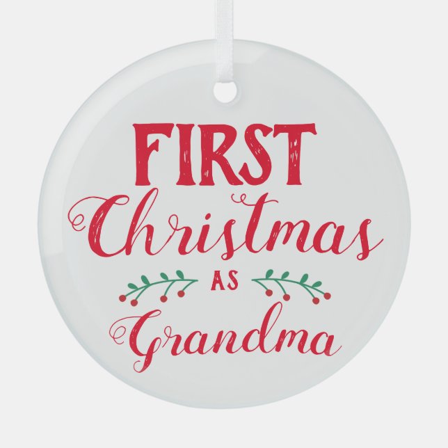First Christmas as Grandma red & white keepsake Glass Tree Decoration (Front)