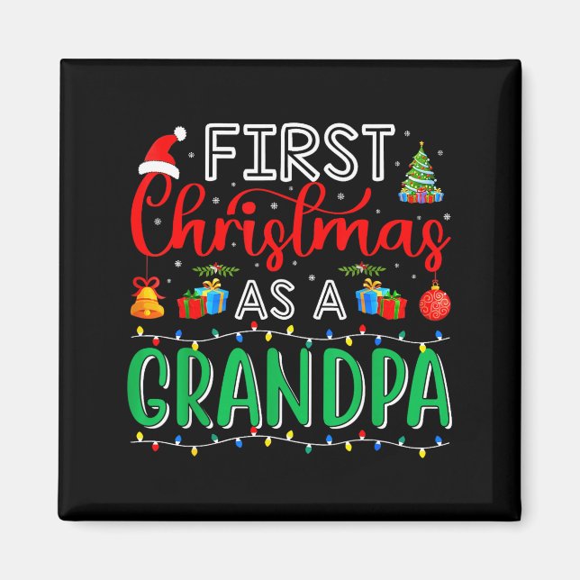 First Christmas As Grandpa Family Matching New Gra Magnet (Front)