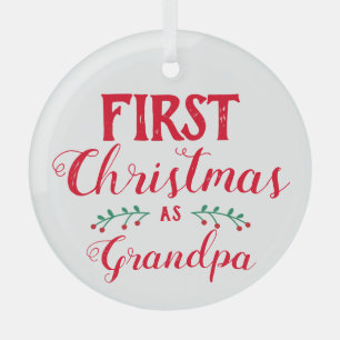 First Christmas as Grandpa red & white keepsake Glass Tree Decoration