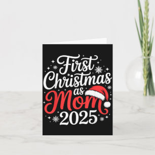 First Christmas As Mom 2025 Family Matching New Mo Card