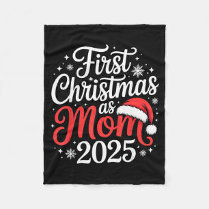 First Christmas As Mom 2025 Family Matching New Mo Fleece Blanket