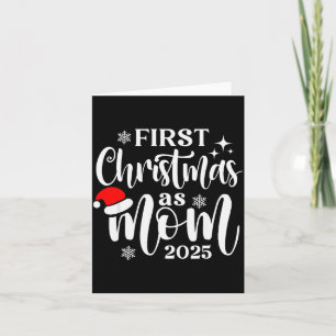 First Christmas As Mom 2025 Snowflake Xmas Family  Card