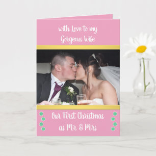 First Christmas as Mr and Mrs pink and green photo Card