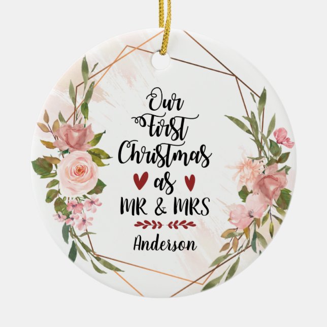 First Christmas as Mr & Mrs Blush Roses Wedding Ceramic Tree Decoration (Front)