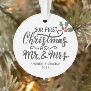 First Christmas as Mr. & Mrs. - Script   Wedding Ornament