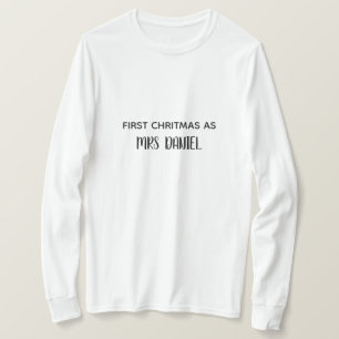 First Christmas as Mrs Custom Name Shirt