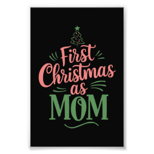 First Christmas As Mum Matching Christmas  Photo Print