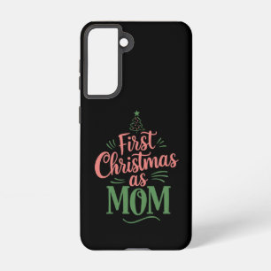 First Christmas As Mum Matching Christmas Samsung Galaxy Case