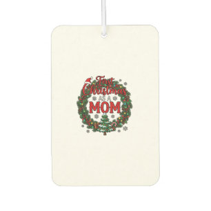First Christmas As Mum Pine Wreath Tree Car Air Freshener