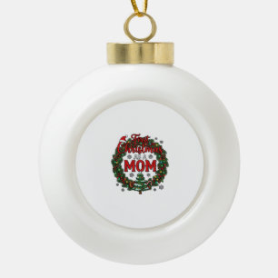 First Christmas As Mum Pine Wreath Tree Ceramic Ball Christmas Ornament
