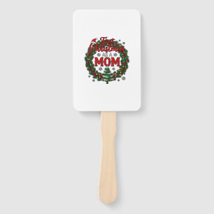 First Christmas As Mum Pine Wreath Tree Hand Fan