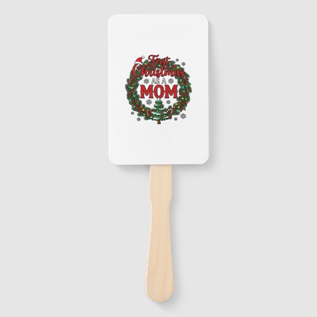 First Christmas As Mum Pine Wreath Tree Hand Fan (Front)
