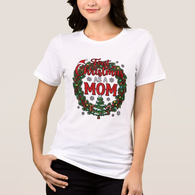 First Christmas As Mum Pine Wreath Tree Tri-Blend Shirt (Front)