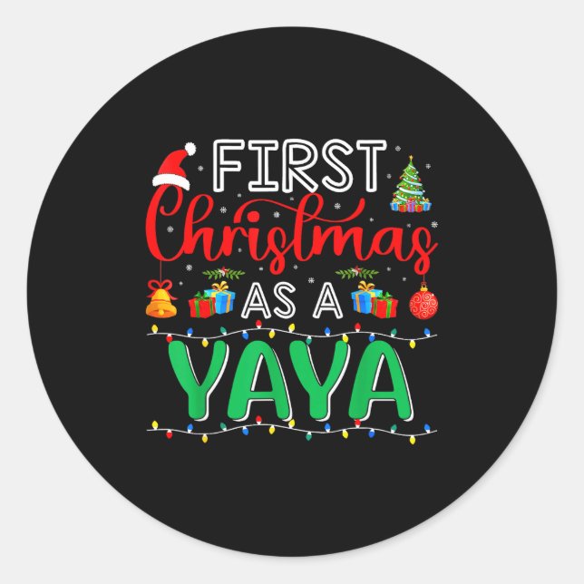 First Christmas As Yaya Family Matching New Yaya  Classic Round Sticker (Front)
