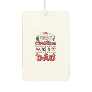 First Christmas Dad Holiday Car Air Freshener