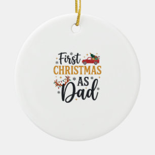 First Christmas Dad Holiday Truck Ceramic Tree Decoration