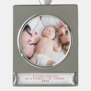 First Christmas Family of Three Photo Silver Plated Banner Ornament