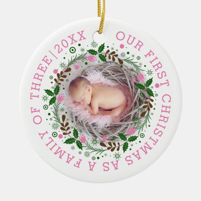 First Christmas family of three wreath pink photo Ceramic Tree Decoration (Front)