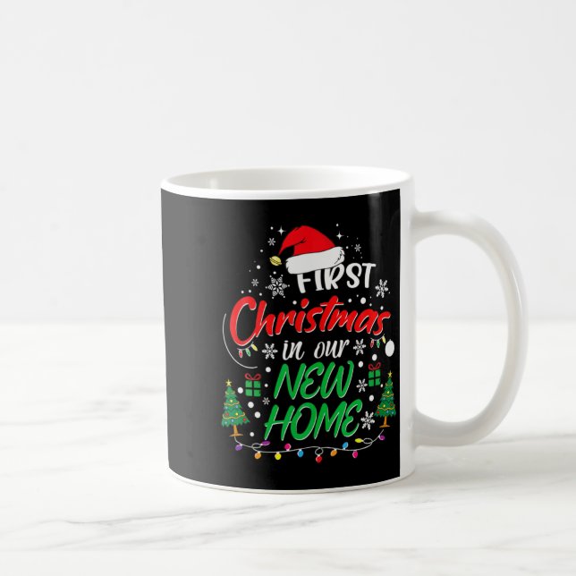 First Christmas In Our New Home Housewarming Xmas  Coffee Mug (Right)