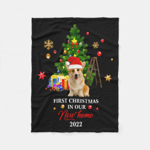First Christmas In Our New Home Xmas For Corgi T S Fleece Blanket