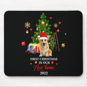 First Christmas In Our New Home Xmas For Corgi T S Mouse Pad