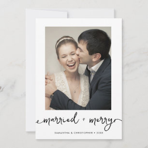 First Christmas Married and Merry newlywed photo Holiday Card