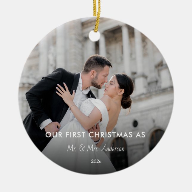 First Christmas Married as Mr. & Mrs. PHOTO Cerami Ceramic Tree Decoration (Front)