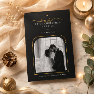 First Christmas Married Black Gold Arch Photo Holiday Card