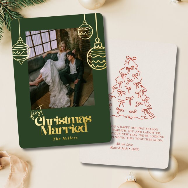 First Christmas Married Wedding Photo Green & Red (First Christmas Married Wedding Photo Green & Red Foil Holiday Card
)