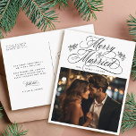 First Christmas Merry & Married Newly Weds Photo Postcard<br><div class="desc">Elegant and romantic swirly calligraphy lettering with a photo and custom text on the back. For more advanced customisation of this design,  please click the BLUE DESIGN TOOL BUTTON above!</div>