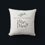 First Christmas Mr. and Mrs. Heirloom Throw Pillow<br><div class="desc">Design features Our First Christmas as Mr. and Mrs. in calligraphy script with watercolor laurel Christmas branch.  Easily customise message,  name,  and year.  Beautiful heirloom gift to give to the newlyweds during the Christmas Holiday season.</div>