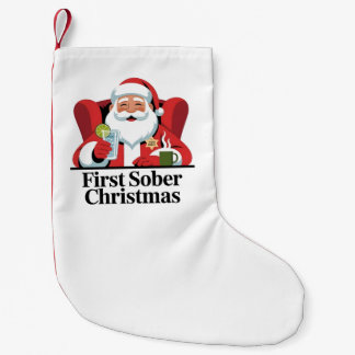 First Christmas Sober Santa Sobriety Xmas Small Christmas Stocking