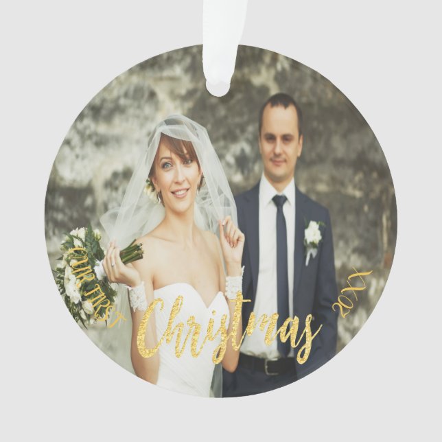 First Christmas wedding photo gold script Ornament (Front)