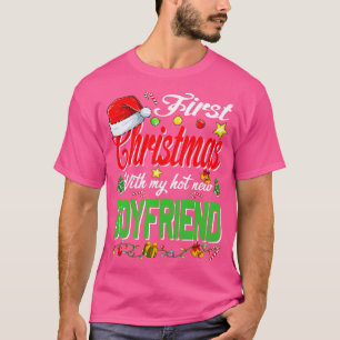 First Christmas With My Hot New Boyfriend Santa Ha T-Shirt