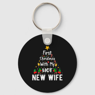 First Christmas With My Hot New Wife Funny Xmas  Key Ring